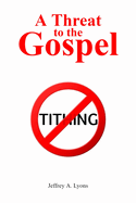 A Threat to the Gospel