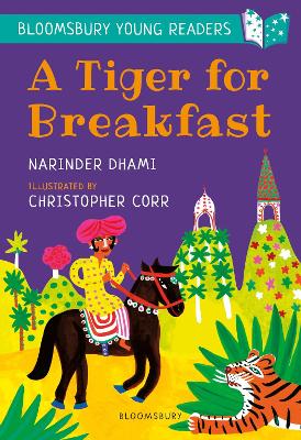 A Tiger for Breakfast: A Bloomsbury Young Reader: Turquoise Book Band - Dhami, Narinder