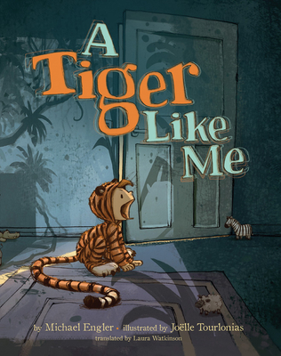 A Tiger Like Me - Engler, Michael, and Watkinson, Laura (Translated by)