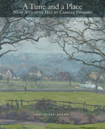 A Time and a Place: "near Sydenham Hill" by Camille Pissarro