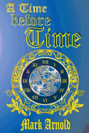 A Time Before Time