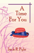 A Time for You