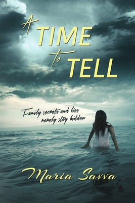 A Time To Tell - Savva, Maria