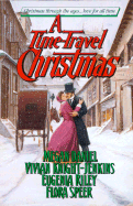 A Time-Travel Christmas - Daniel, Megan, and Knight-Jenkins, Vivian, and Riley, Eugenia