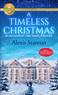 A Timeless Christmas: An Enchanting Time Travel Romance