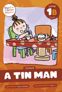 A Tin Man: Level 1b (I/N/M/D)