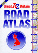 A. to Z. Great Britain Road Atlas - Geographers' A-Z Map Company