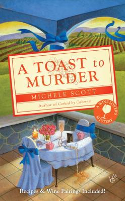 A Toast to Murder - Scott, Michele