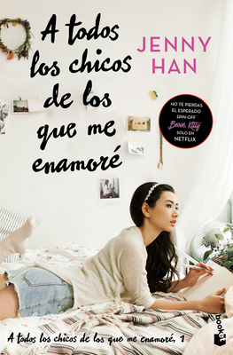 A Todos Los Chicos de Los Que Me Enamor? (Libro 1) / To All the Boys I've Loved Before (Book 1) - Han, Jenny