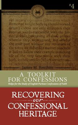 A Toolkit for Confessions: Symbolics 101 - Renihan, James M