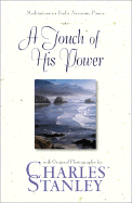 A Touch of His Power: Meditations on God's Awesome Power