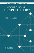 A Tour through Graph Theory