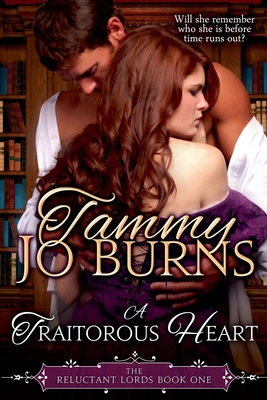 A Traitorous Heart - Burns, Tammy Jo