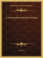A Transcendent Spiritual Treatise
