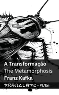 A Transformao / The Metamorphosis: Tranzlaty Portugus English