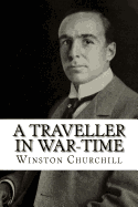 A Traveller in War-Time