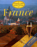 A Traveller's Wine Guide to France - Fielden, Christopher, and Begg, Desmond, and Hobley, Stephen