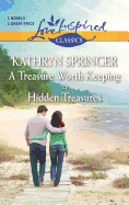 A Treasure Worth Keeping and Hidden Treasures: An Anthology