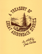 A treasury of great Adirondack stories