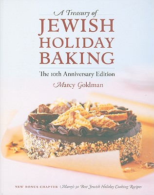 A Treasury of Jewish Holiday Baking - Goldman, Marcy