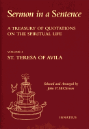 A Treasury of Quotations on the Spiritual Life: St. Teresa of Avila Volume 4