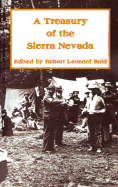 A Treasury of the Sierra Nevada - Reid, Robert Leonard (Editor)