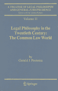A Treatise of Legal Philosophy and General Jurisprudence: Volume 11: Legal Philosophy in the Twentieth Century: The Common Law World