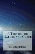 A Treatise on Nature and Grace