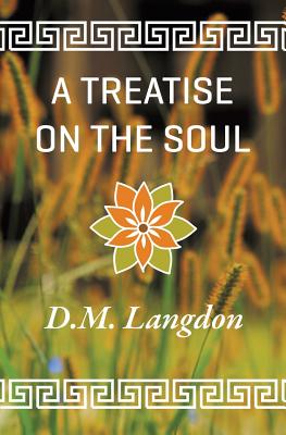 A Treatise on the Soul - Langdon, D M
