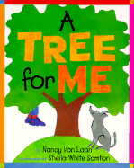 A Tree for Me - Van Laan, Nancy