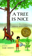 A Tree Is Nice: A Caldecott Award Winner