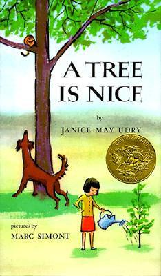 A Tree Is Nice: A Caldecott Award Winner - Udry, Janice May