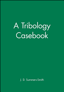 A Tribology Casebook