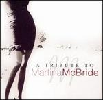 A Tribute to Martina McBride