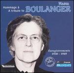 A Tribute to Nadia Boulanger: Enregistrements 1930-1949