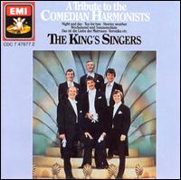 A Tribute to the Comedian Harmonists - King's Singers