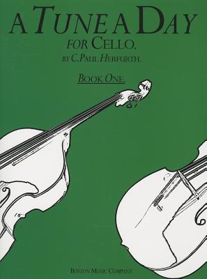 A Tune a Day For Cello Book 1: Book 1 - Herfurth, C. Paul