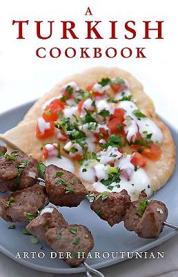 A Turkish Cookbook - Haroutunian, Arto der