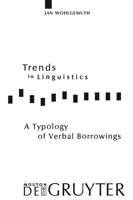 A Typology of Verbal Borrowings - Wohlgemuth, Jan