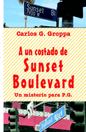 A Un Costado de Sunset Boulevard: Un Misterio Para P.G.