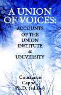 A Union of Voices: Accounts of the Union Institute & University