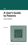 A User's Guide to Patents: Fourth Edition
