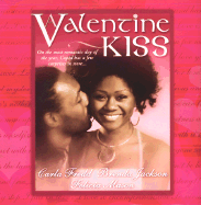 A Valentine Kiss - Jackson, Brenda, and Mason, Felicia, and Fredd, Carla