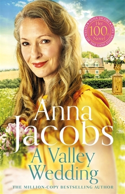 A Valley Wedding: Book 3 in the uplifting new Backshaw Moss series - Jacobs, Anna