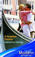 A Venetian Passion - George, Catherine