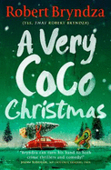 A Very Coco Christmas: A sparkling feel-good Christmas short story
