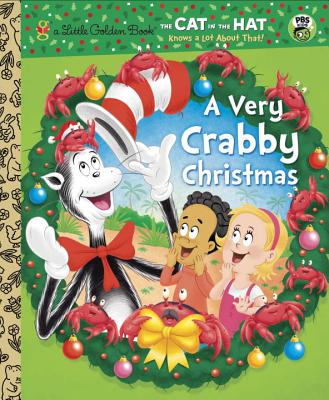 A Very Crabby Christmas (Dr. Seuss/Cat in the Hat) - Rabe, Tish