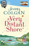 A Very Distant Shore: Quick Reads