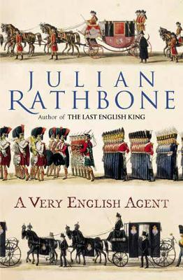 A Very English Agent - Rathbone, Julian