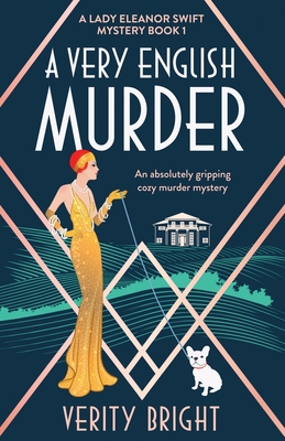 A Very English Murder: An absolutely gripping cozy murder mystery - Bright, Verity